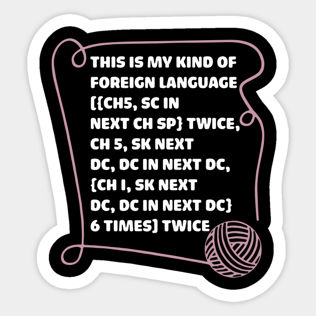 this is my kind of foreign language crochet Sticker by erbedingsanchez